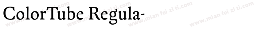 ColorTube Regula字体转换